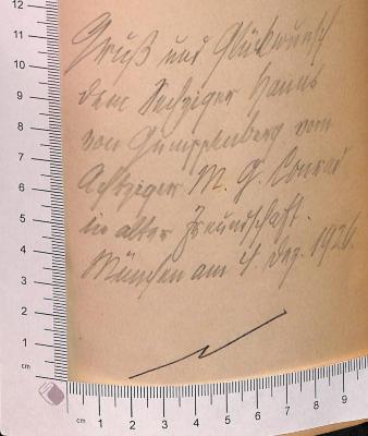 - (Gumppenberg, Hanns von),  'Gruß und Glückwunsch dem Sechziger Hanns von Gumppenberg vom Achtziger M. G. Conrad in alter Freundschaft München am 4. Dez. 1926'. 