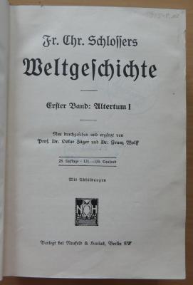 09/948.1/2 : Fr. Chr. Schlossers Weltgeschichte: Erster Band: Altertum I