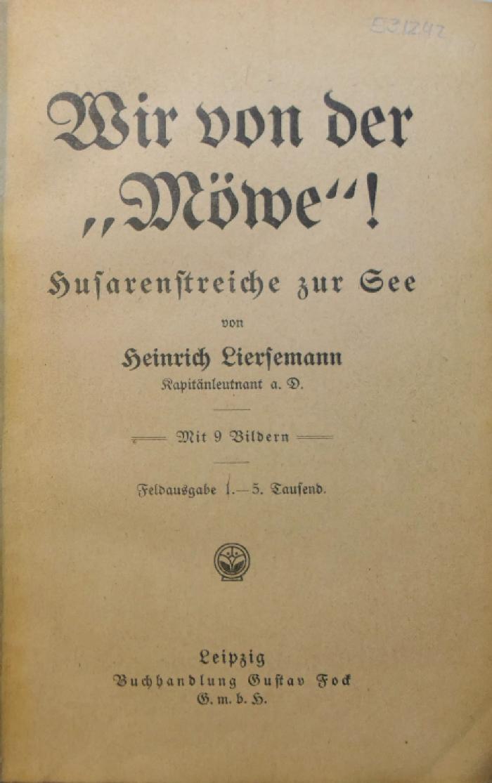53/242  : Wir von der "Möwe"! : Husarenstreiche zur See. Feldausgabe (1916)