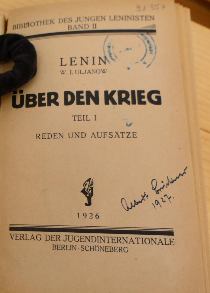 91 357 : Über den Krieg. Teil 1: Reden und Aufsätze (1926)