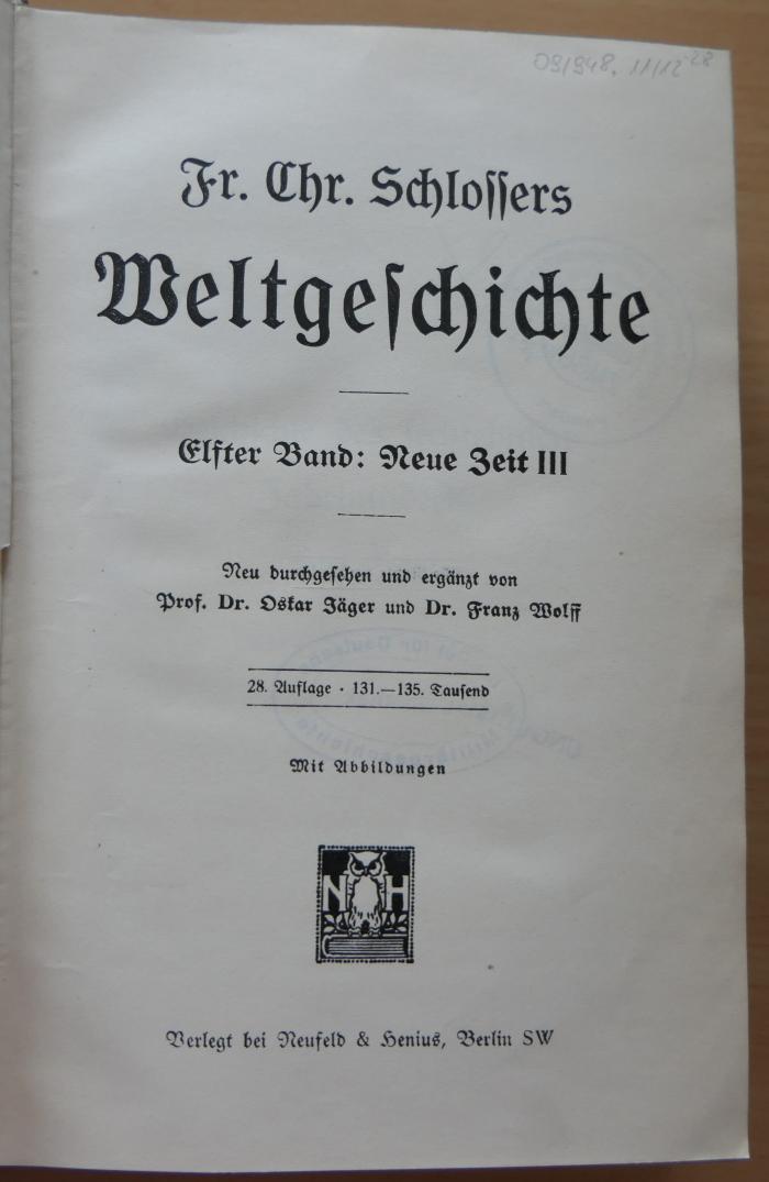 09/948.11/12 : Fr. Chr. Schlossers Weltgeschichte: Elfter Band: Neue Zeit III