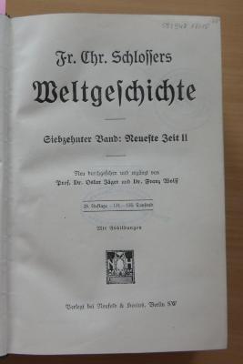 09/948.17/18 : Fr. Chr. Schlossers Weltgeschichte: Siebzehnter Band: Neueste Zeit II