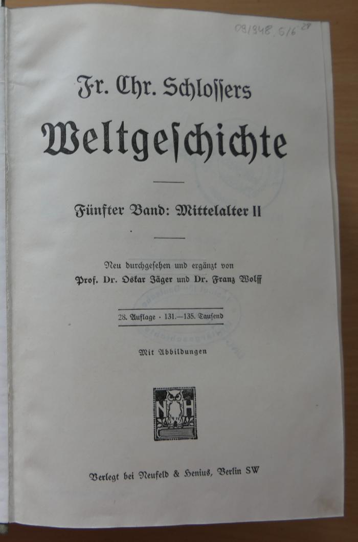 09/948.5/6 : Fr. Chr. Schlossers Weltgeschichte: Fünfter Band: Mittelalter II