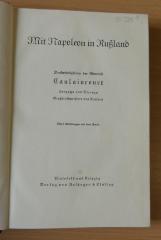 30 329 : Mit Napoleon in Rußland : Denkwürdigkeiten des Generals Caulaincourt, Herzogs von Vicenza, Großstallmeisters des Kaisers (1938)