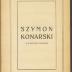 Gesch. 30607:F8 : Szymon Konarski : w 85-tą vocznicę stracenia. (1924)