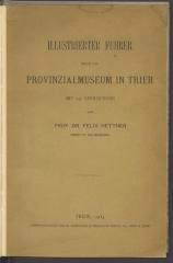 Rc 50885:F8 : Illustrierter Führer durch das Provinzialmuseum in Trier. (1903)