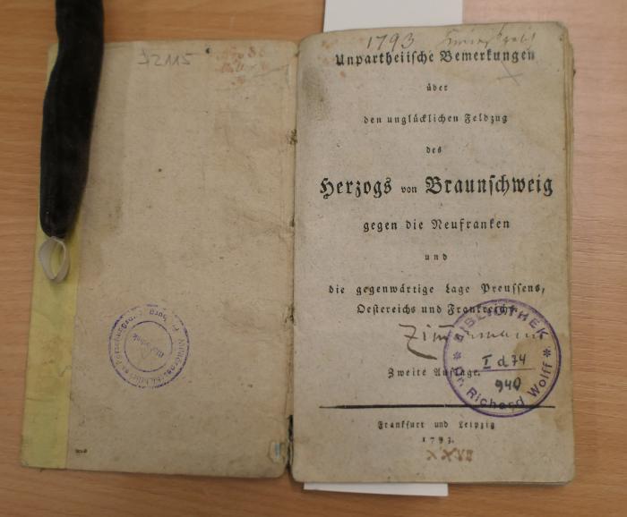 B0107871 : Unpartheiische Bemerkungen über den unglücklichen Feldzug des Herzogs von Braunschweig gegen die Neufranken und die gegenwärtige Lage Preussens, Oesterreichs und Frankreichs (1793)