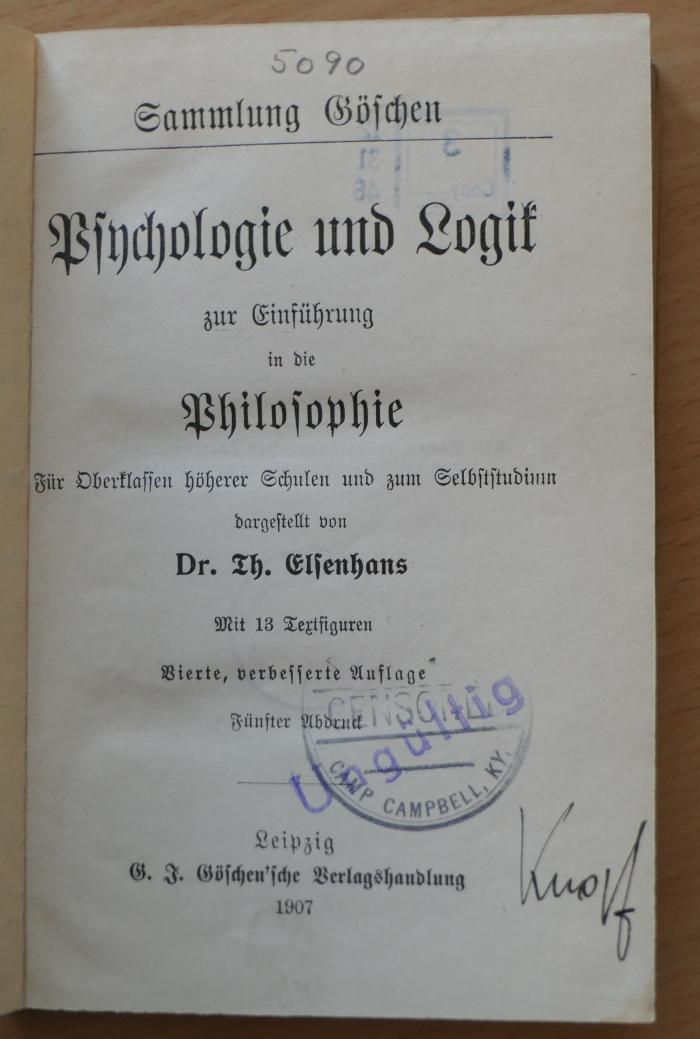 5090 : Psychologie und Logik zur Einführung in die Philosophie fur Oberklassen höherer Schulen und zum Selbststudium (1907)