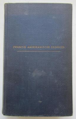 Cq 734 d 2.Ex.: Neu Amerika : Zwanzig Erzähler der Gegenwart (1937)