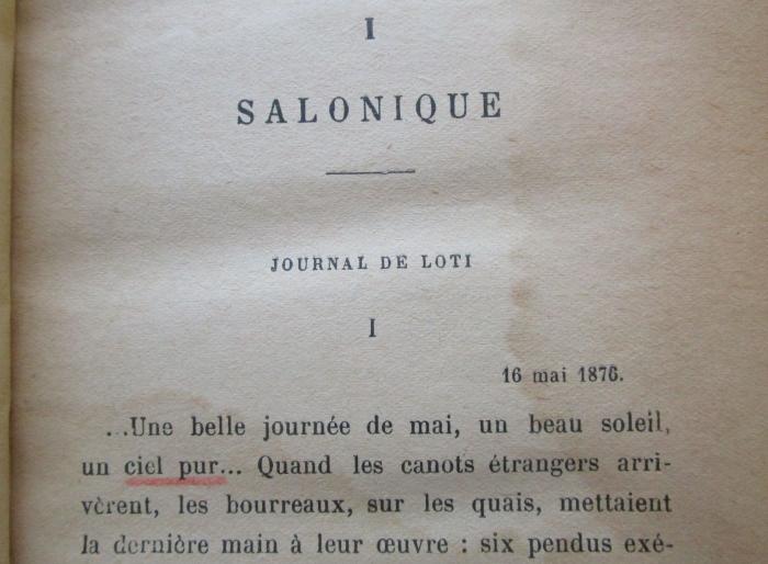 Ct 1157 cdh: Aziyadé : extrait des notes et lettres d'un lieutenant de la marine anglaise entré au service de la turquie le 10 mai 1876 dué dans les murs de kars, le 27 octobre 1877 (1933);- (unbekannt), Von Hand: Annotation. 