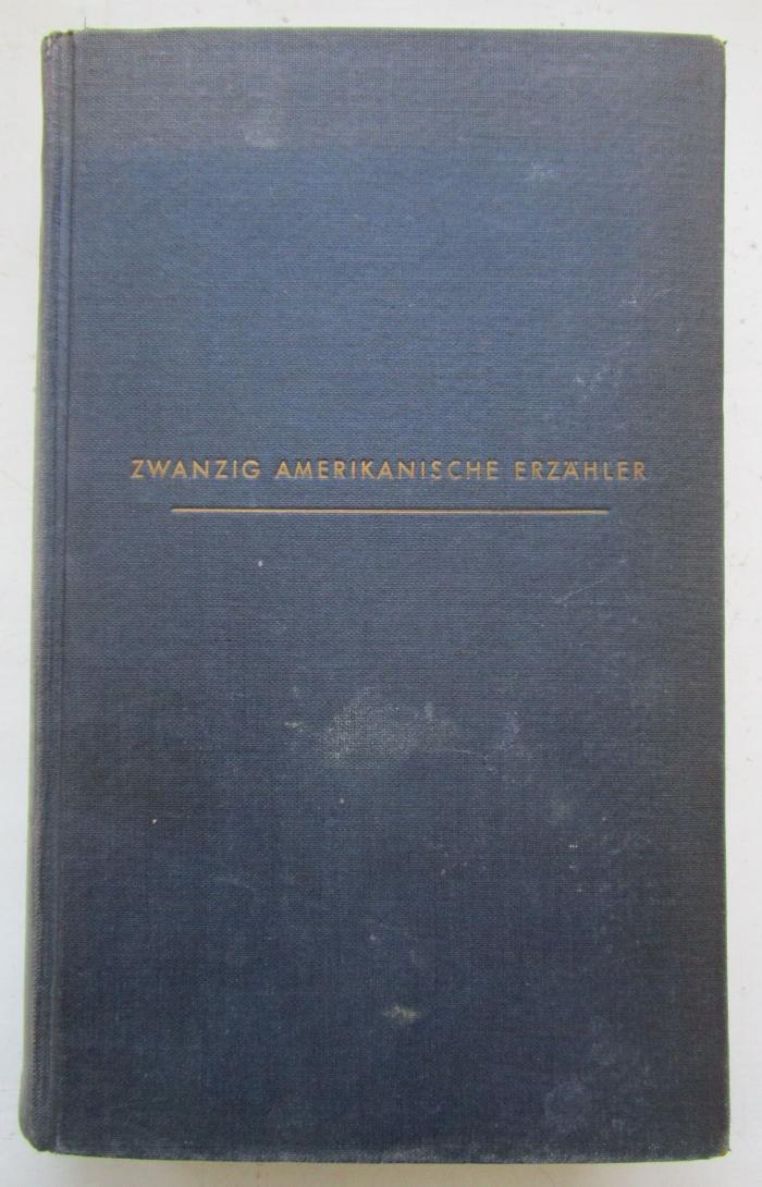 Cq 734 d 2.Ex.: Neu Amerika : Zwanzig Erzähler der Gegenwart (1937)