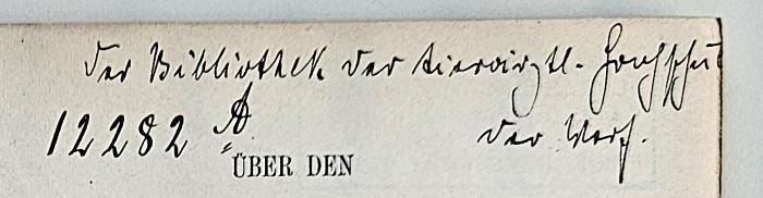- (Bibliothek der Königlichen Thierärztlichen Hochschule zu Berlin), Von Hand: Widmung; 'Der Bibliothek der tierärztl. Hochschule der Verf.'. 