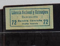- (Librería Nacional y Extranjera (Barcelona)), Etikett: Buchhändler; 'Librería Nacional y Extranjera / Barcelona / Rambla Cataluña 72 / Chaflán Valencia'. 
