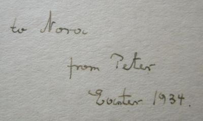 Bi 663: English journey : being a rambling but truthful account of what one man saw and heard and felt and thought during a journey through England during the autumn of the year 1933 (1934);- ([?], Nora;[?], Peter), Von Hand: Widmung, Name, Datum; 'to Nora from Peter
Easter 1934.'. 