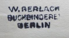 J / 444 (Buchbinderei W. Gerlach), Stempel: Buchbinder, Name, Ortsangabe; 'W. Gerlach
Buchbinderei
Berlin'.  (Prototyp)