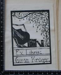 -, Etikett: Exlibris; 'Ex Libris:
Gerda Krüger.'