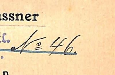 - (2. Ersatz-Bataillon. Infanterie-Regiment No. 30), Von Hand: Nummer; '[hs. ergänzt neben Stempel] No 46.'. 