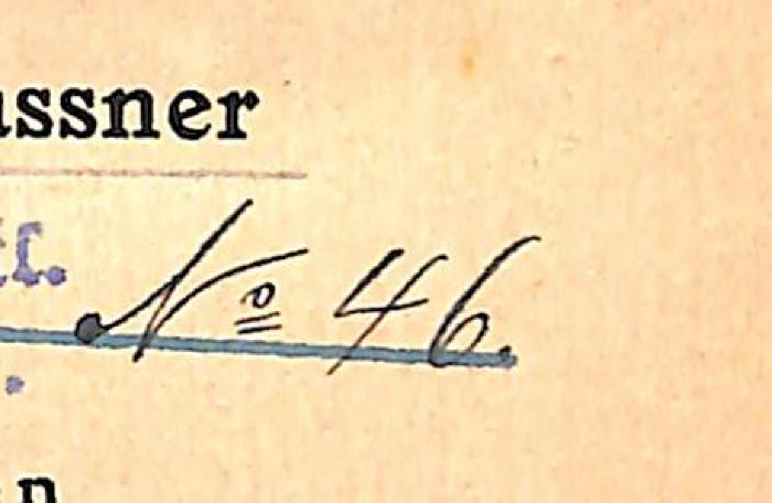 - (2. Ersatz-Bataillon. Infanterie-Regiment No. 30), Von Hand: Nummer; '[hs. ergänzt neben Stempel] No 46.'. 