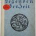 III 23173 1922: Legenden der Zeit (1922)
