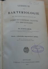 16501 : Lehrbuch der Bakteriologie mit besonderer Berücksichtigung der Untersuchungsmethoden, Diagnostik und Immunitätslehre (1911)