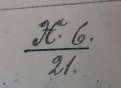 - (Königliches Ministerium des Innern, Bibliothek), Von Hand: Exemplarnummer; 'H. 6._21'. 