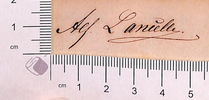 -, Von Hand: Autogramm; '[ein unleserliches Wort] Lanielle [?]' (Prototyp)