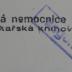 - (Vojenská nemocnice 1. Lékařská knihovna (Praha, Česko)), Stempel: Berufsangabe/Titel/Branche, Ortsangabe; 'Vojenská nemocnice 1, Praha. 
Lékařská knihovna'. 