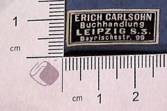 - (Erich Carlsohn Buchhandlung Leipzig ), Etikett: Buchhändler.  (Prototyp)