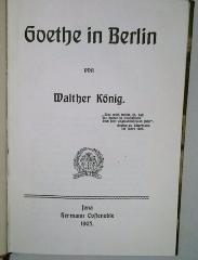 DLIT10501 : Goethe in Berlin (1905)