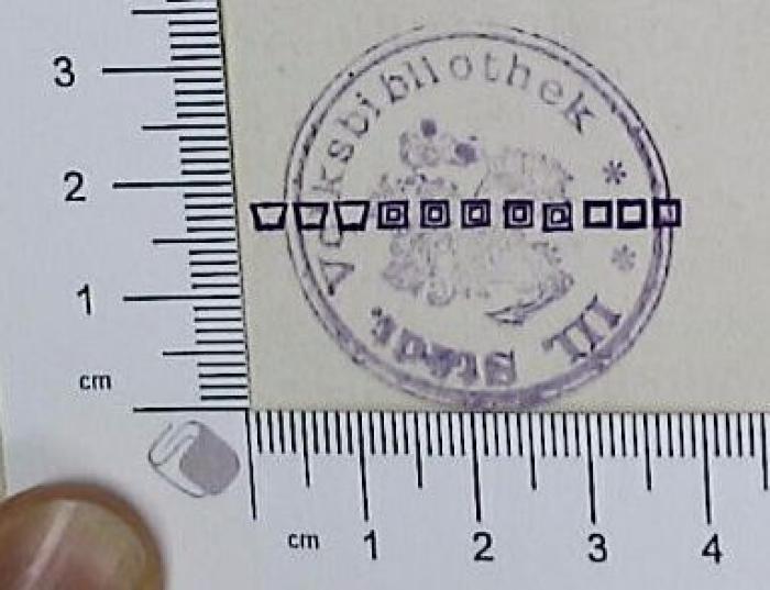 - (Städtische Volksbibliothek (Düsseldorf, 3)), Stempel: ; 'III. Städt. Volksbibliothek'.  (Prototyp)