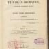Dh 51950:2:'2':F8 : Elementa theologiae dogmaticae. 2, Tractatus de gratia Christi, de sacramentis in genere, de baptismo, de confirmatione, de ss. eucharistiae sacramento, de poenitentia, de extrema unctione, de ordine, de matrimonio, de virtutibus, de novissimis. (1863)