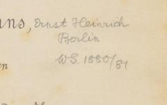 - (Heinrich, Ernst), Von Hand: Name; 'Ernst Heinrich Berlin WS. 1880/81'. 