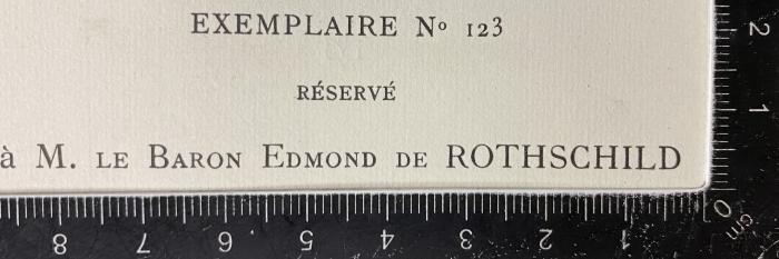 - (de Rothschild, Edmond James), Sonstiges Objekt: Widmung; 'Réservé à M. le Baron Edmond de Rothschild'. 