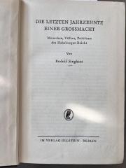 00/8465 : Die letzten Jahrzehnte einer Grossmacht : Menschen, Völker, Probleme des Habsburger-Reichs (1932)