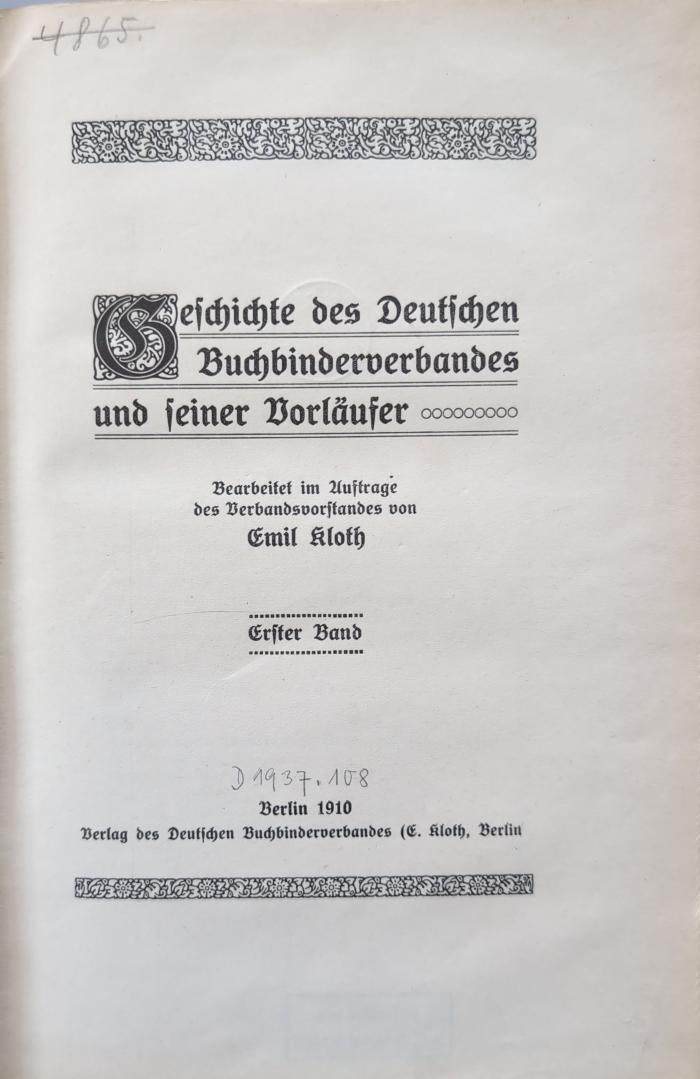 Fq 56671:1:F8 : Geschichte des deutschen Buchbinderverbandes und seiner Vorläufer. 1. (1910)