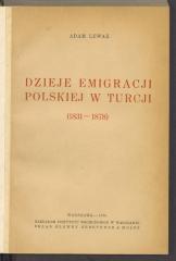 Fu 30134/25:F8 : Dzieje emigracji polskiej w Turcji : (1831 - 1878). (1935)