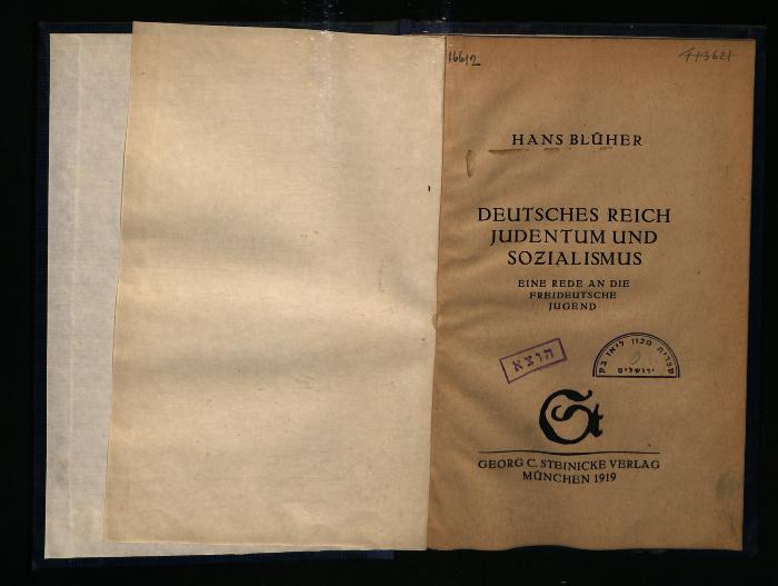 JUD II D 690 A : Deutsches Reich, Judentum und Sozialismus: Eine Rede an die Freideutsche Jugend
 (1919)