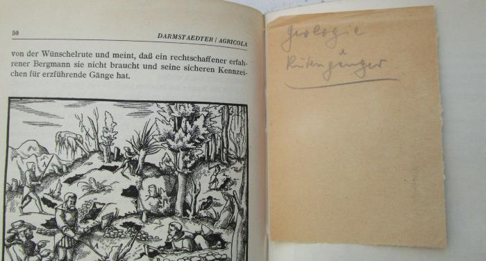 Ke 499: Georg Agricola 1494 - 1555 : Leben und Werk (1926);- (unbekannt), Papier: Annotation; 'Geologie
Rutengänger'. 