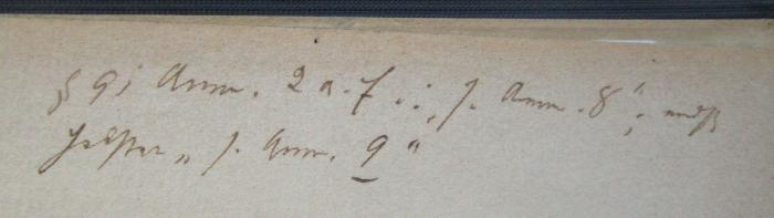V 1619 2.Ex.: Arbeitsgerichtsgesetz (1927);G45 / 1495 (unbekannt), Von Hand: Annotation; '§ 9; Anm. 2 a. f.: s. Anm. 8"; [...] ,, s. korr. 9"'. 