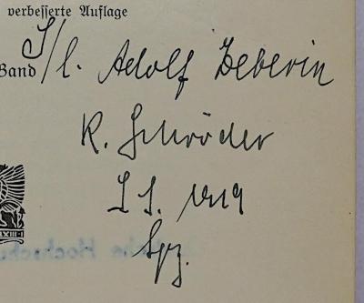 Bb 103-1&lt;2&gt; und -2&lt;2&gt; : Geschichte der sozialen Frage und des Sozialismus in der antiken Welt. Bd. 1 und 2 (1912);- (Schröder, Kurt), Von Hand: Name, Datum; '[J/l.] Adolf Leberin
K. Schröder [...] 1919 [Lpz.]
'. 