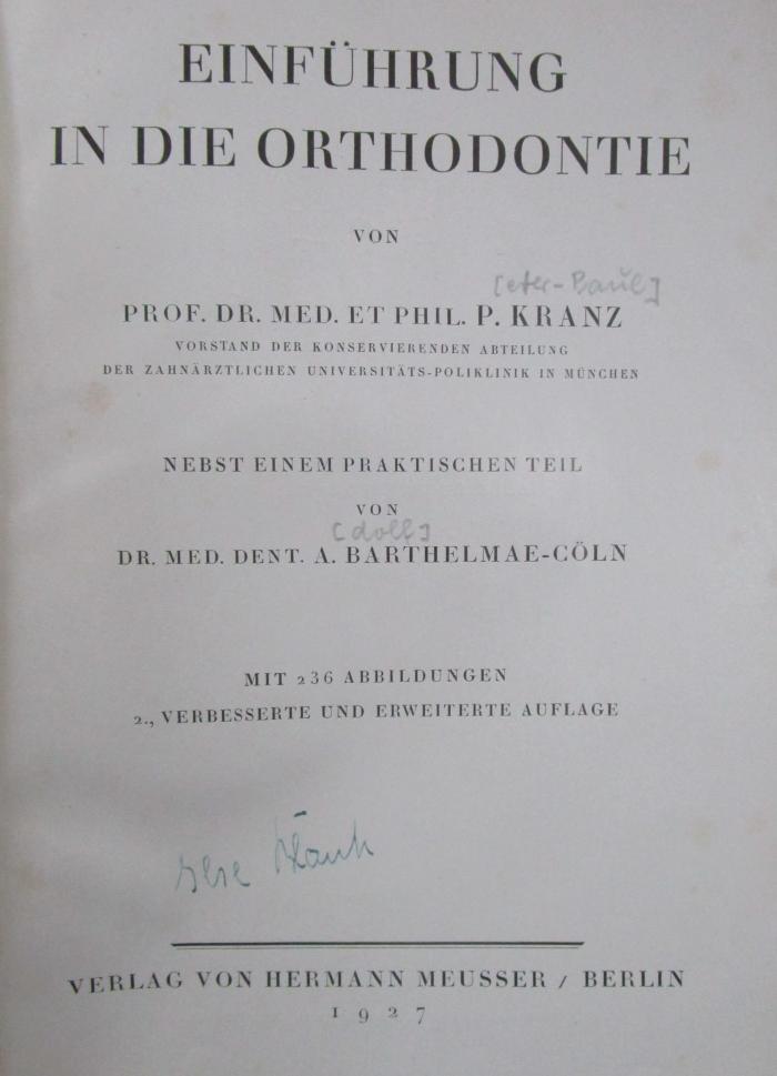 Kl 723 b: Einführung in die Orthodontie (1927)