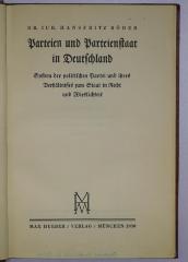 Bb 87 : Parteien und Parteienstaat in Deutschland. System der politischen Partei und ihres Verhältnisses zum Staat in Recht und Wirklichkeit (1930)