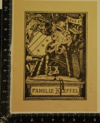 - (Kleffel), Etikett: Exlibris, Wappen, Name; 'Lege et Redde

Familie Kleffel'. 