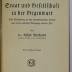 Bb 44&lt;3&gt;   : Staat und Gesellschaft in der Gegenwart : eine Einführung in das staatsbürgerliche Denken und in die politische Bewegung unserer Zeit (1929)