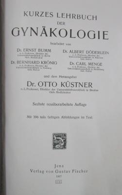 Kl 602 f: Kurzes Lehrbuch der Gynäkologie (1917)