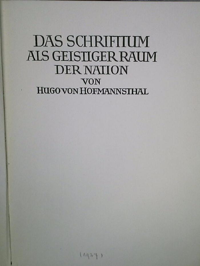 DLIT10683 : &lt;&gt; Schrifttum als geistiger Raum der Nation (1927)