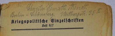 Bb 296 : Die deutsche Sozialdemokratie in und nach dem Weltkriege. (1916);-, Von Hand: Name, Ortsangabe; 'Schwester Henriette Arendt. Berlin-Schöneberg. Wartburgstr. 35 II'