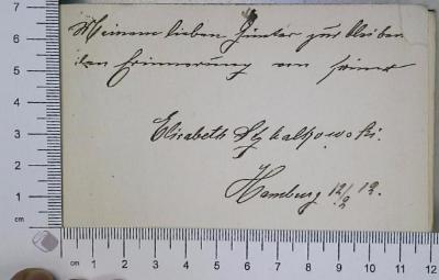 - (Kalkowski, Elisabeth ), Von Hand: Widmung; 'Meinem lieben Günter zur bleibenden Erinnerung von [ein unleserliches Wort] Elisabeth [ein unleserliches Wort] Kalkowski [?] Hamburg 12/2 12'. 