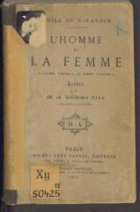Xy 50425'13:F8 : L' homme et la femme : l'homme suzerain, la femme vassale - Lettre à M. A. Dumas fils. (1872)