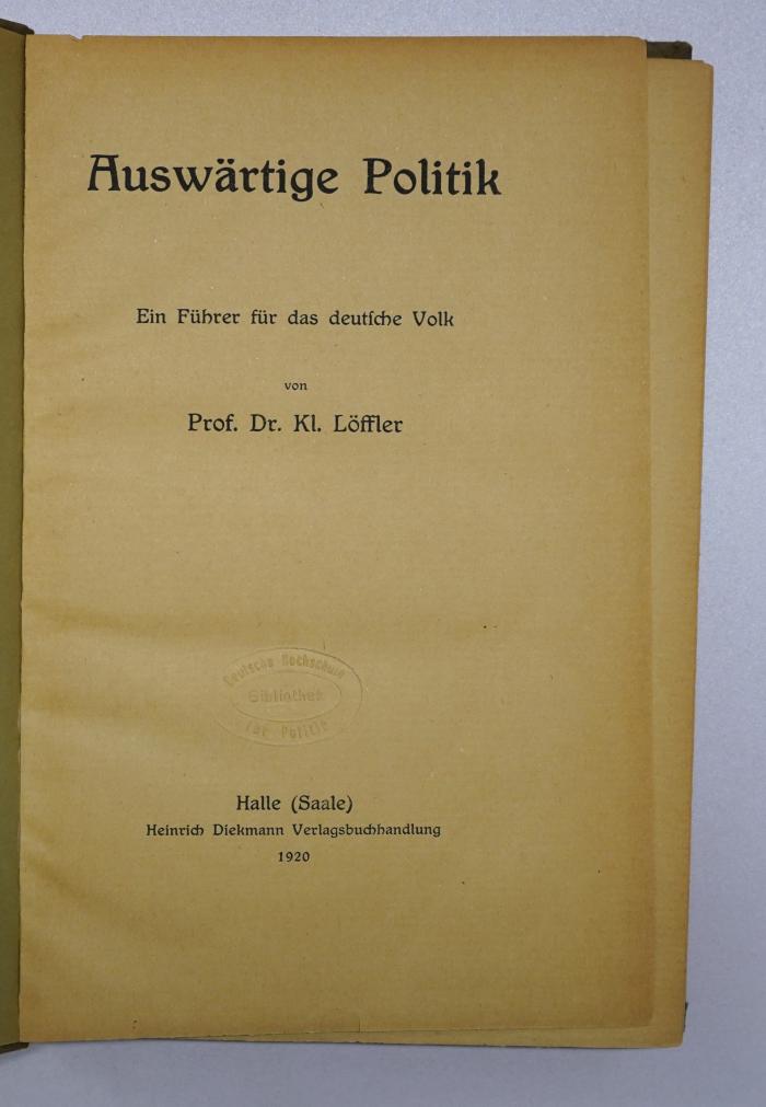 Bb 501 :  Auswärtige Politik : ein Führer für das deutsche Volk (1920)